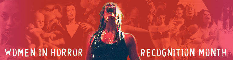 wihbanner Banner image of a woman throwing back her head and screaming on a red background. Translucent images are overlaid onto the red of women from various horror films and book covers, screaming, brandishing weapons, laughing evilly, and so on. White block text reads: WOMEN IN HORROR RECOGNITION MONTH.
